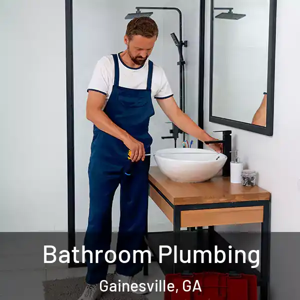  Bathroom Plumbing Gainesville, GA