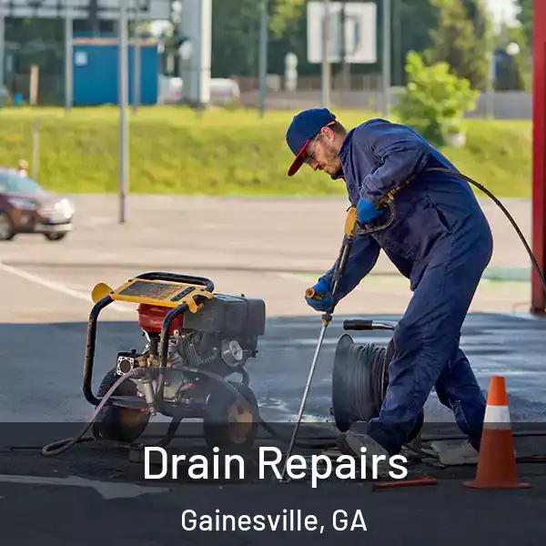  Drain Repairs Gainesville, GA