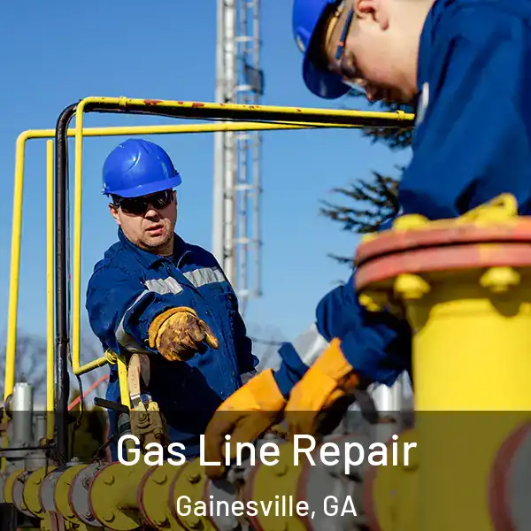  Gas Line Repair Gainesville, GA