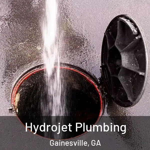  Hydrojet Plumbing Gainesville, GA