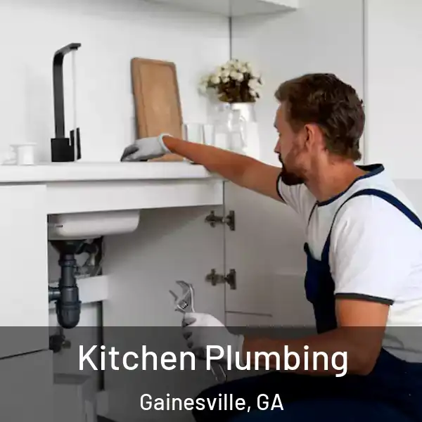  Kitchen Plumbing Gainesville, GA