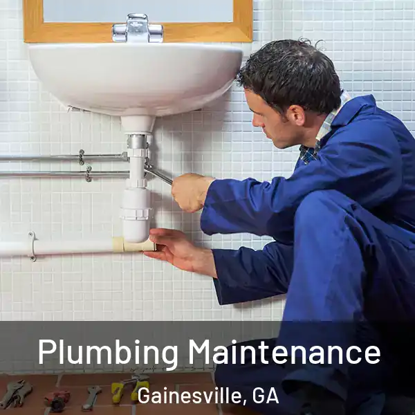  Plumbing Maintenance Gainesville, GA