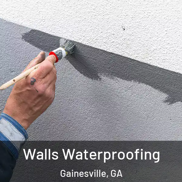  Walls Waterproofing Gainesville, GA